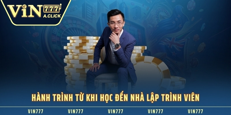 Tác giả VIN777 - Hành trình từ khi học đến nhà lập trình viên